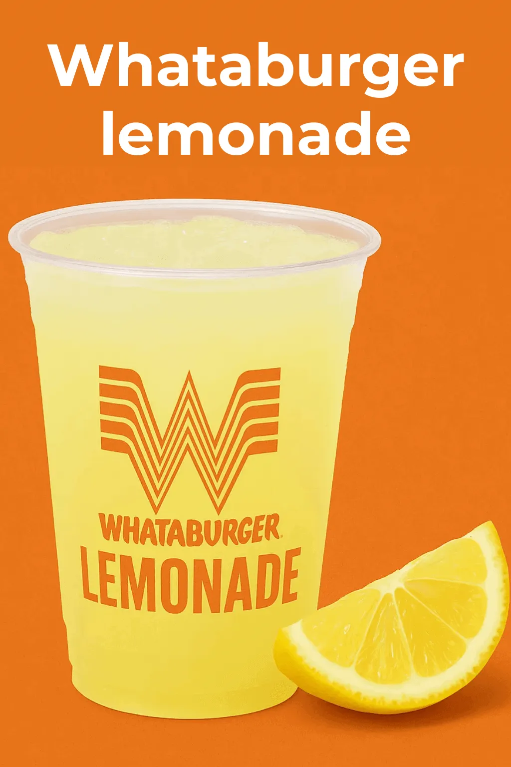 Whataburger Craft Lemonade—Price, Nutrition & Add-Ins 1 Whataburger Craft Lemonade